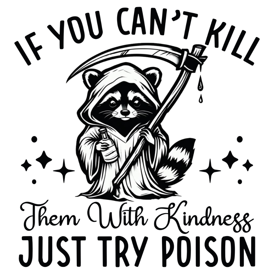 Sarcastic 242 Kill Them Kindness Funny Sarcastic PNG 01