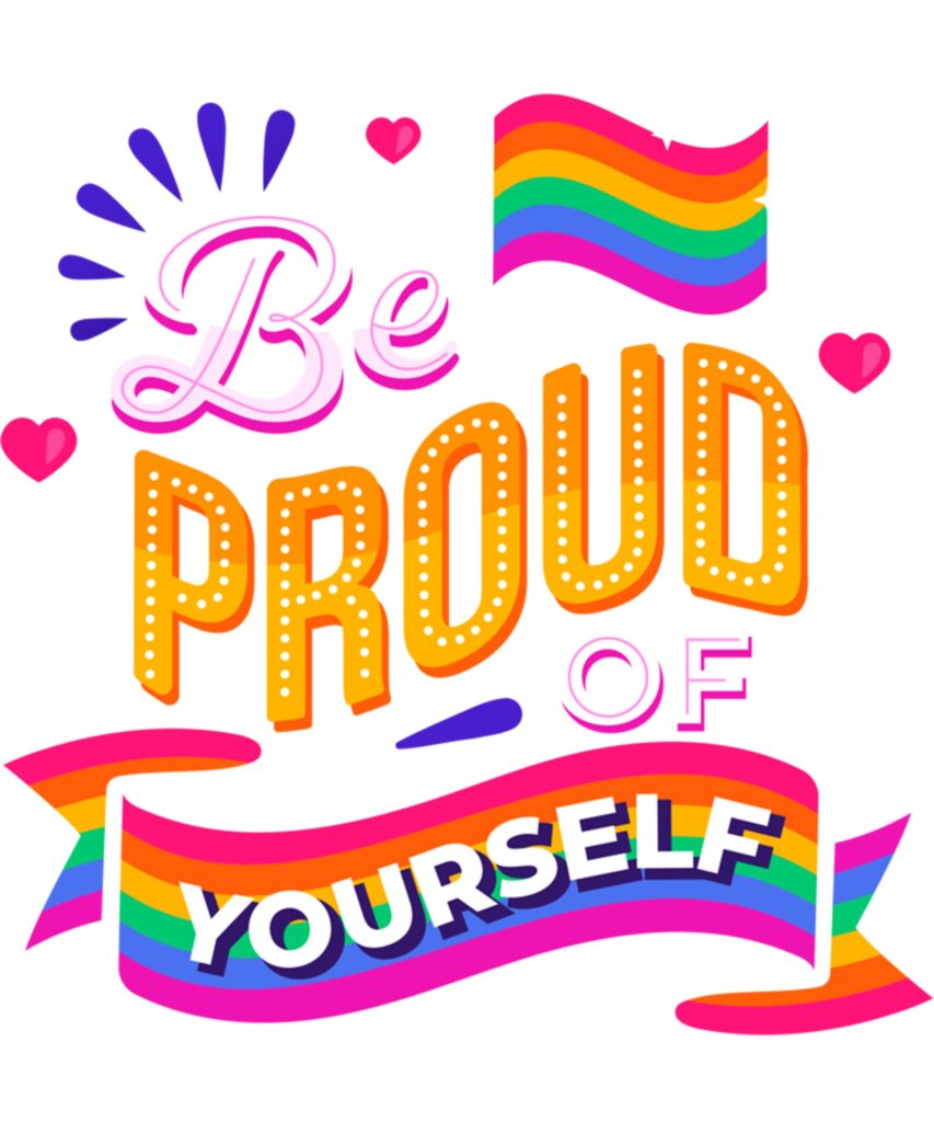 Proud of Yourself Cute LGBT Pride LGBT Flag Pride Month Long Sleeve T Shirt
