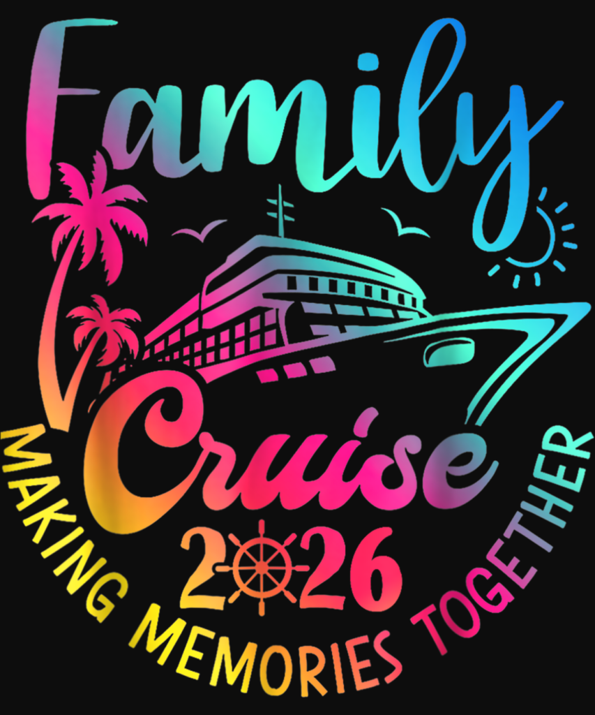 Family Cruise 2026 Making Memories Family Vacation Trip T Shirt 1