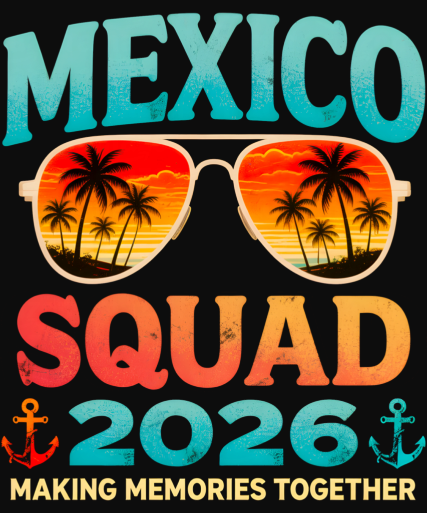 Mexico Squad 2026 Matching Vacation Trip Friends Reunion Long Sleeve T Shirt 2 2