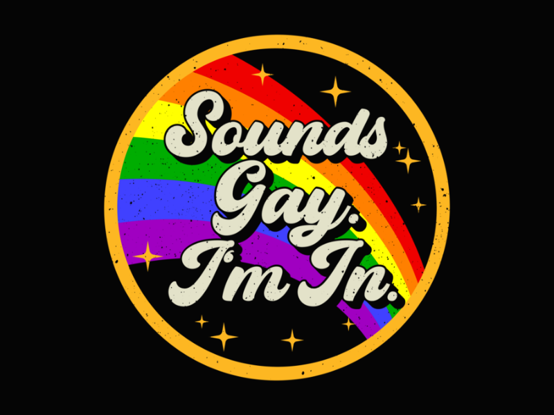 Pride 79 Sounds Gay I m In Rainbow Gay Pride LGBT LGBTQ Pride Month Long Sleeve T Shirt 1