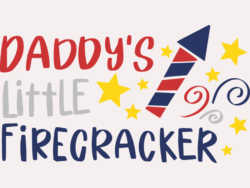 Holidays 108 23. Daddy s Little Firecracker