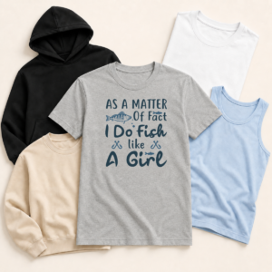 Fish like a girl shirt tank tee sweatshirt hoodie mockup