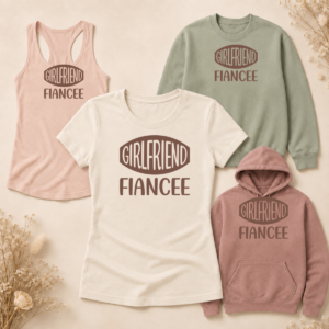 Apparel mockup featuring Girlfriend Fiancée Banner