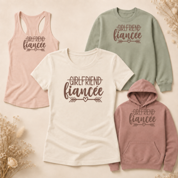 Apparel mockup featuring Girlfriend Fiancée Wedding